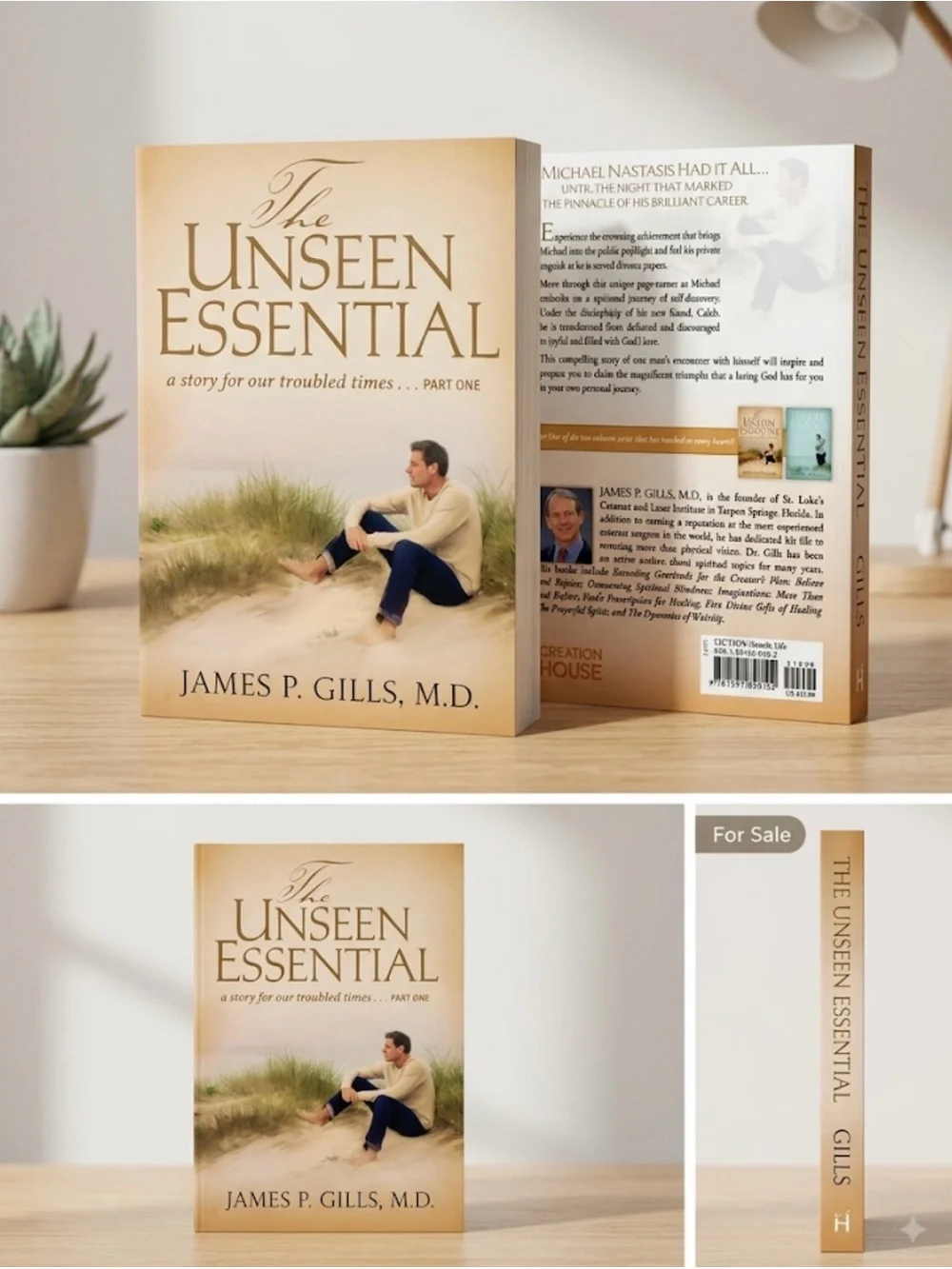 The Unseen Essential by James P. Gills, M.D. — Beige Cover